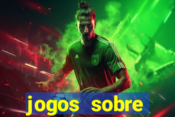 jogos sobre sustentabilidade e meio ambiente